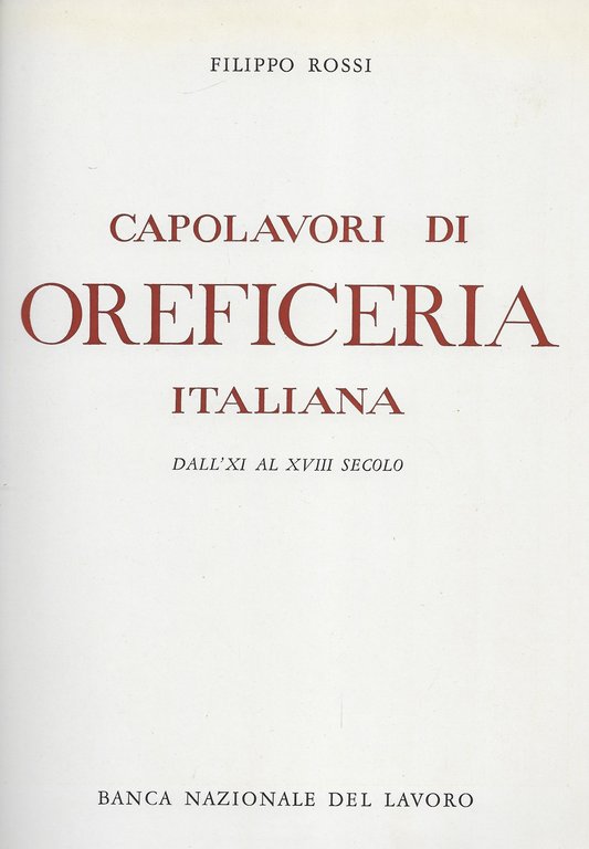 Capolavori di oreficeria italiana dall'XI al XVIII secolo.