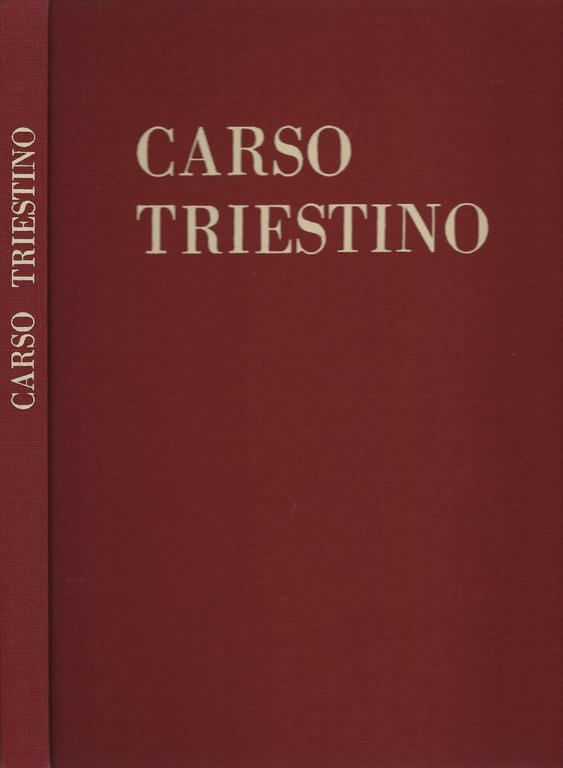 Carso Triestino. Immagini delle quattro stagioni