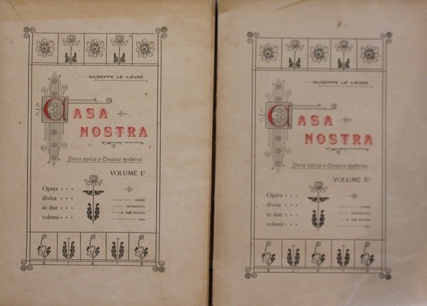 Casa Nostra Storia antica e cronaca moderna