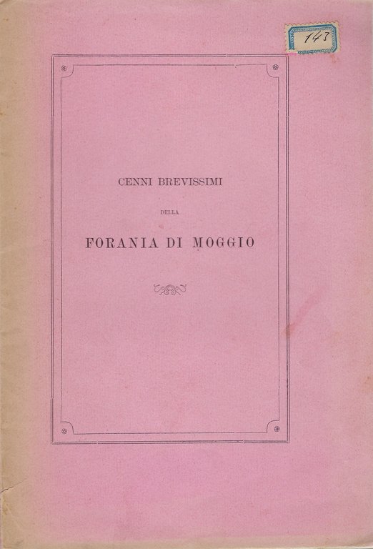 Cenni brevissimi della forania di Moggio