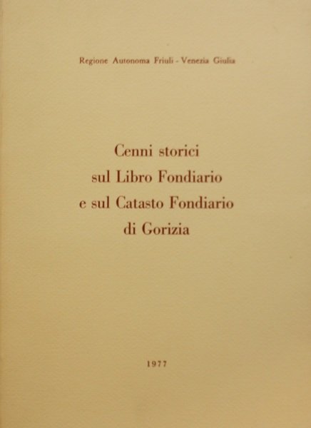 Cenni storici sul Libro fondiario e sul Catasto Fondiario di …