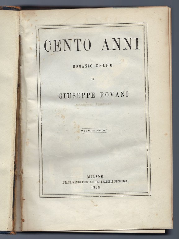 Cento Anni. Romanzo ciclico