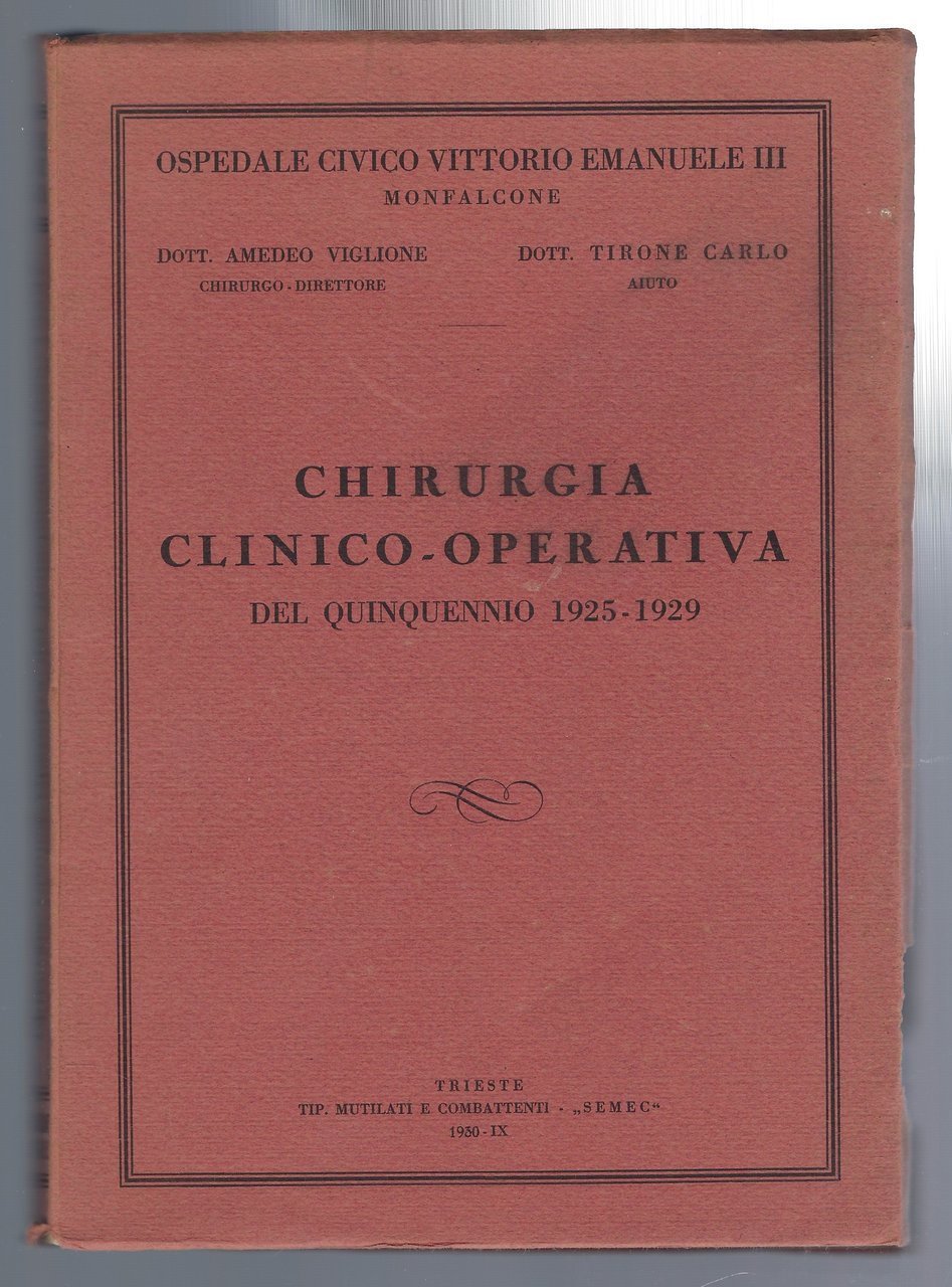 Chirurgia clinico-operativa del quinquennio 1925-1929