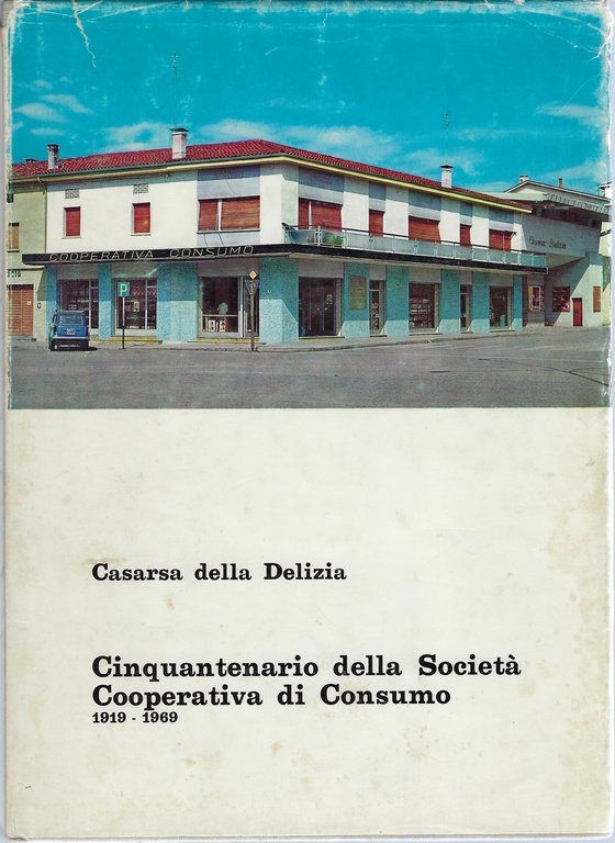 Cinquantenario della Società Cooperativa di Consumo 1919-1969