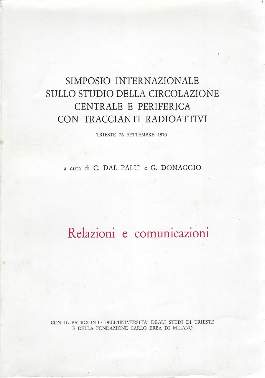 Circolazione centrale e periferica con traccianti radioattivi