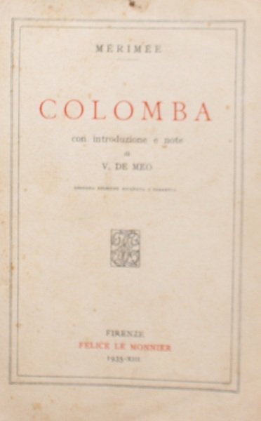 Colomba con introduzione e note di V. De Meo. Seconda …