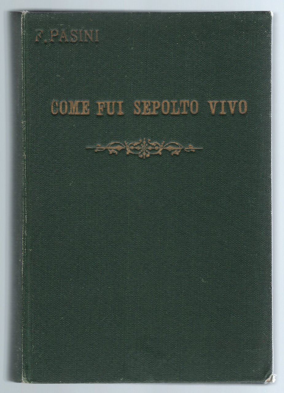 Come fui sepolto vivo