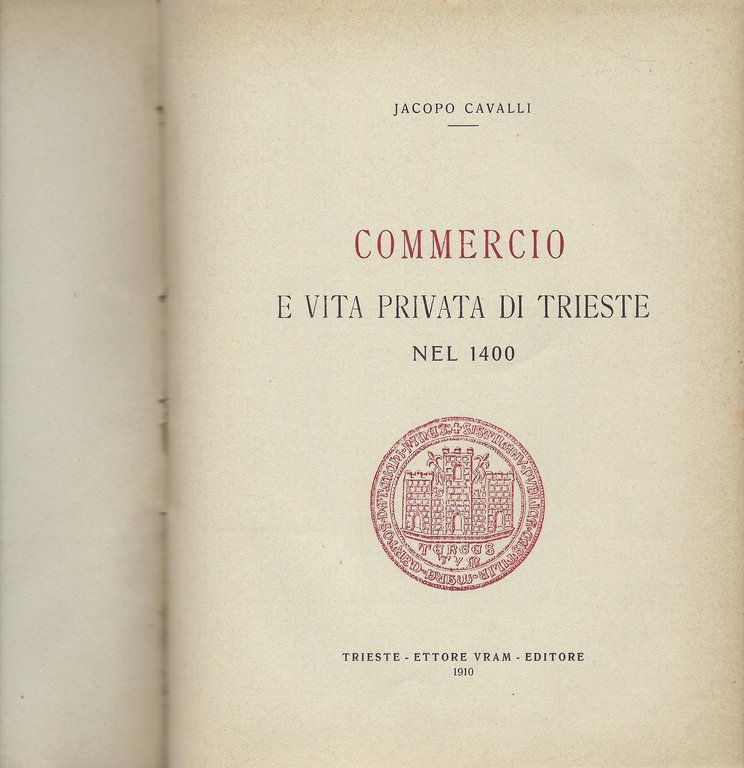 Commercio e vita privata di Trieste nel 1400