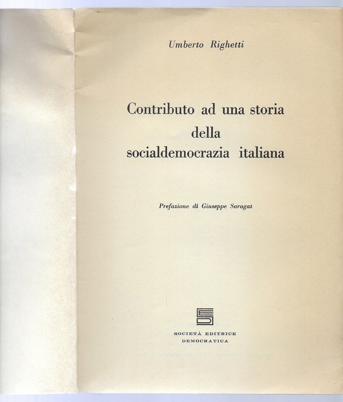 Contributo ad una storia della Socialdemocrazia italiana