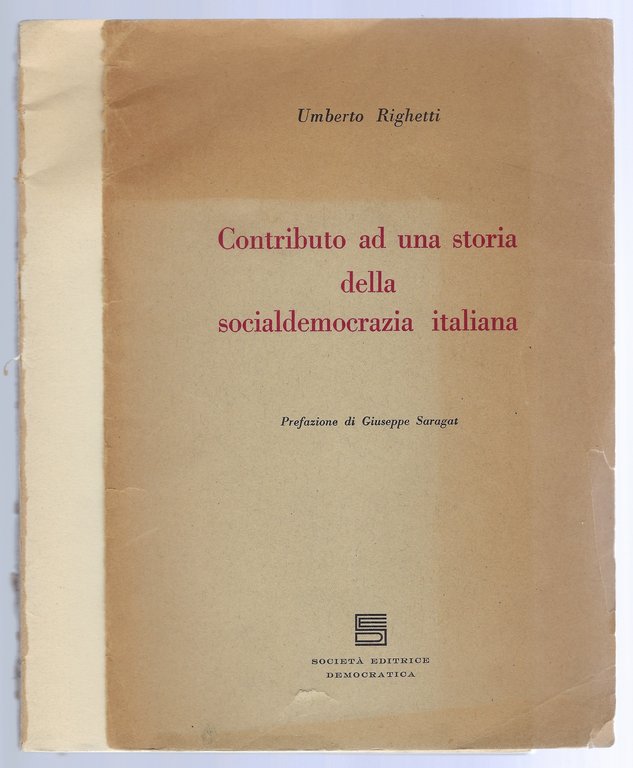 Contributo ad una storia della Socialdemocrazia italiana