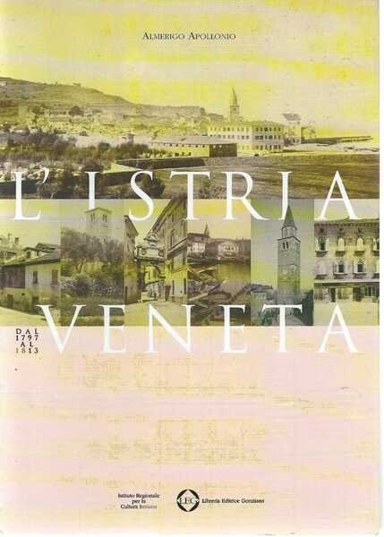 L'Istria veneta dal 1797 al 1813
