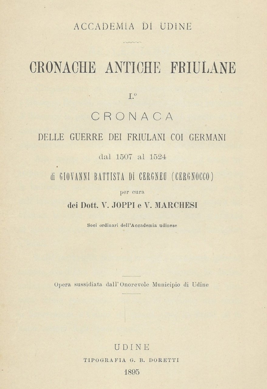 Cronache antiche friulane : Prima cronaca delle guerre dei Friulani …