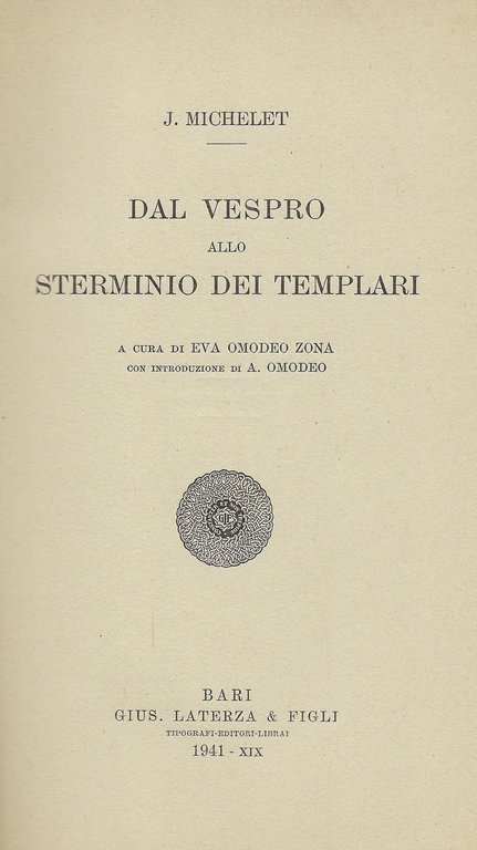 Dal Vespro allo sterminio dei Templari