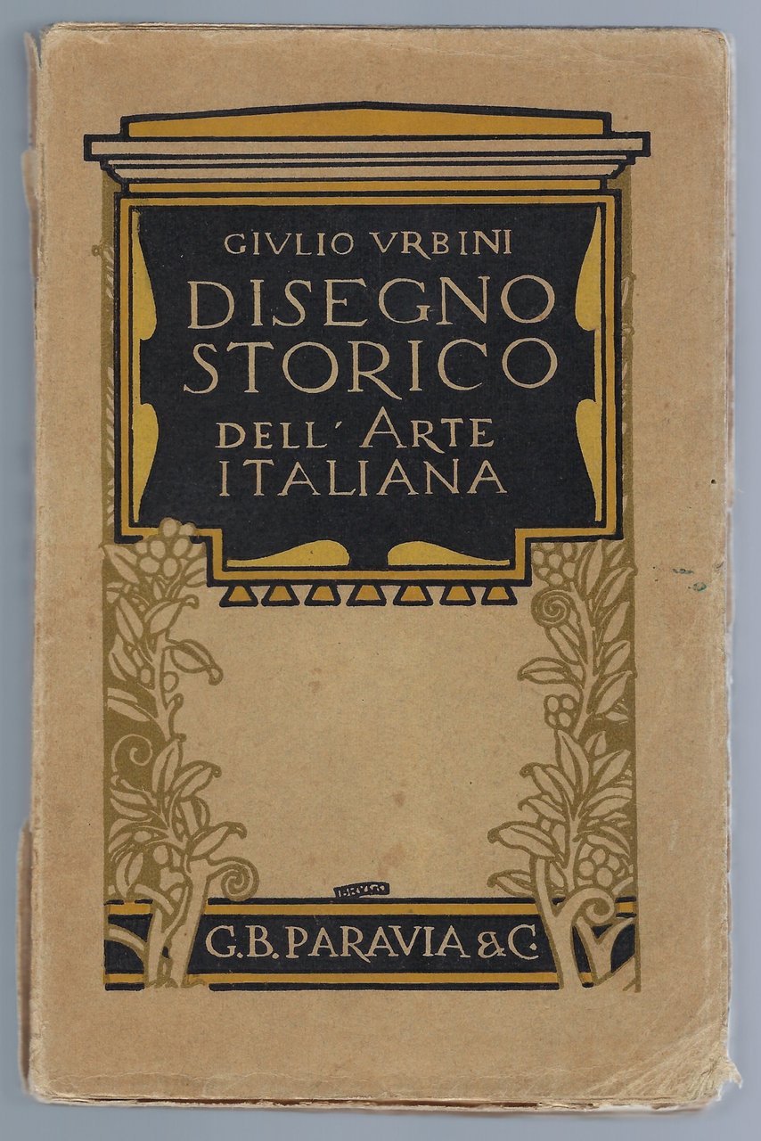 Disegno storico dell'arte italiana, preceduto da un trattatello sulla tecnica …