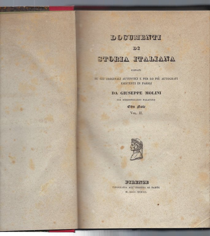 Documenti di Storia Italiana copiati su gli originali autentici e …