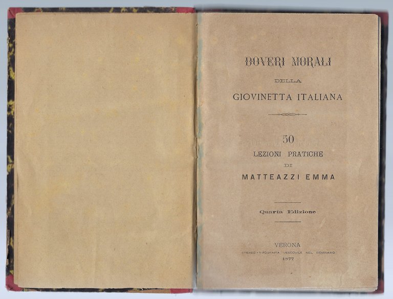 Doveri morali della giovinette italiana. 50 Lezioni pratiche.