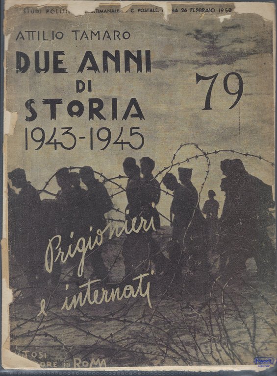 Due anni di storia: 1943-1945 (79 fascicoli)