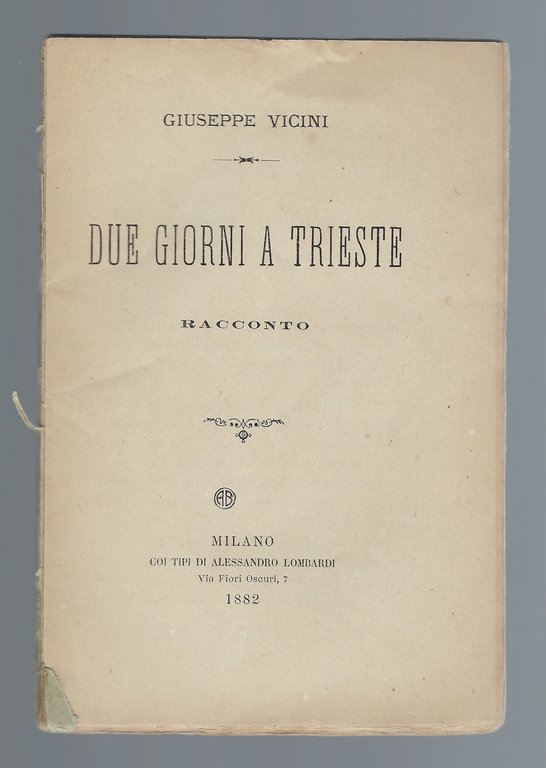 Due giorni a Trieste. Racconto