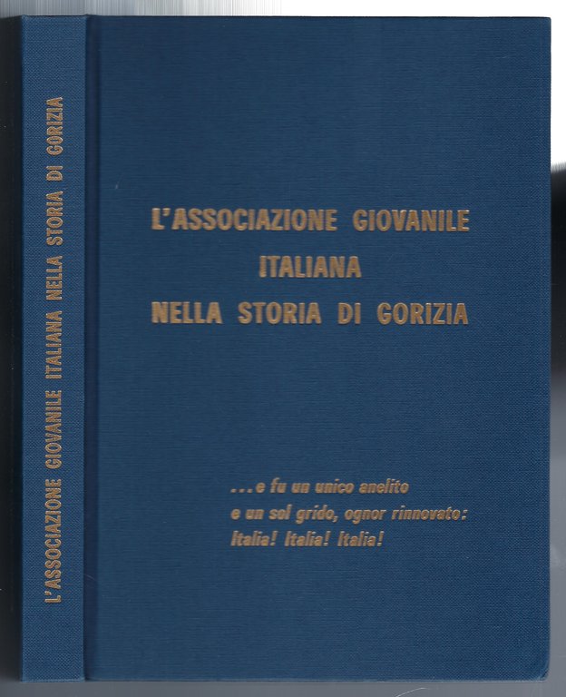 ... e fu unico anelito e un sol grido, ognor …