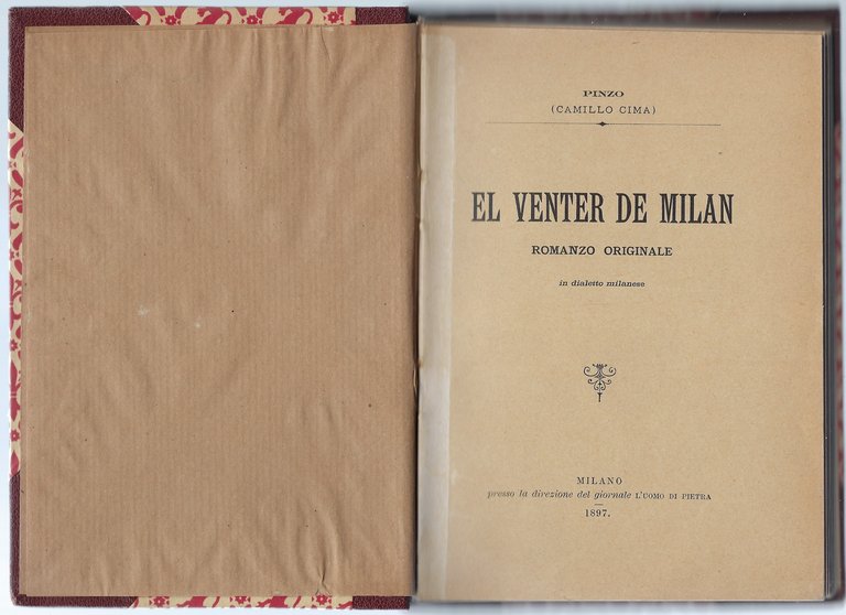 El Venter de Milan. Romanzo originale in dialetto milanese