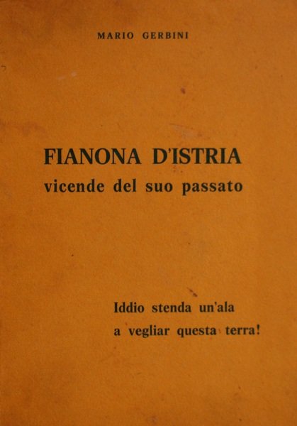 Fianona d'Istria vicende del suo passato.