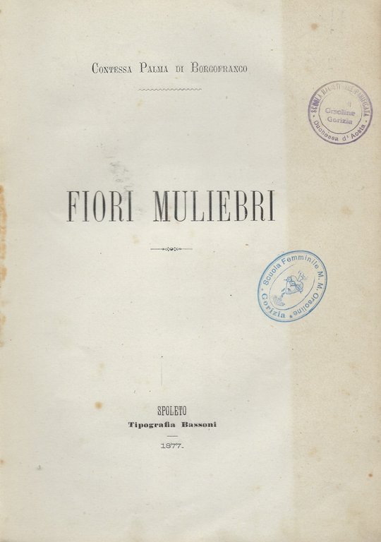 Fiori muliebri dedicato all'Altezza Reale di Margherita di Savoia, Principessa …