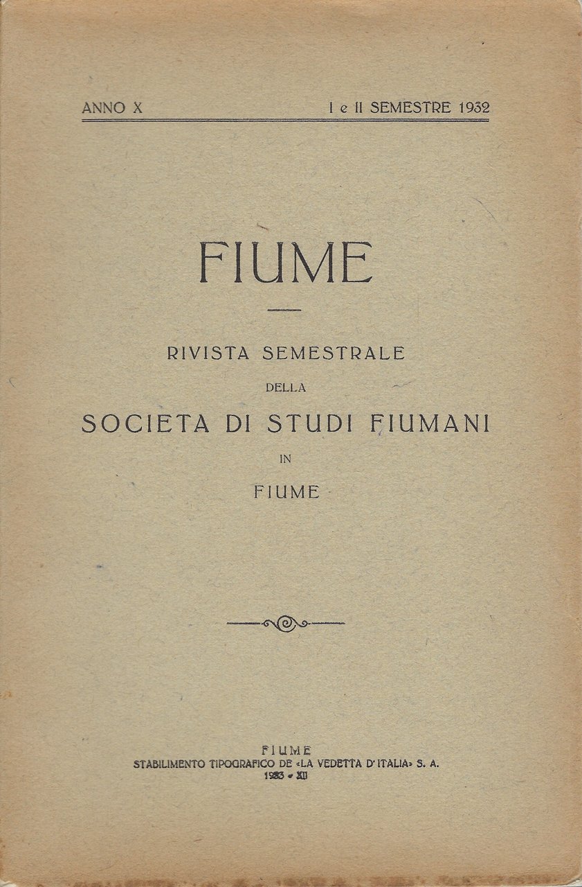 Fiume Rivista semestrale della -Società di Studi Fiumani-in Fiume (Anno …