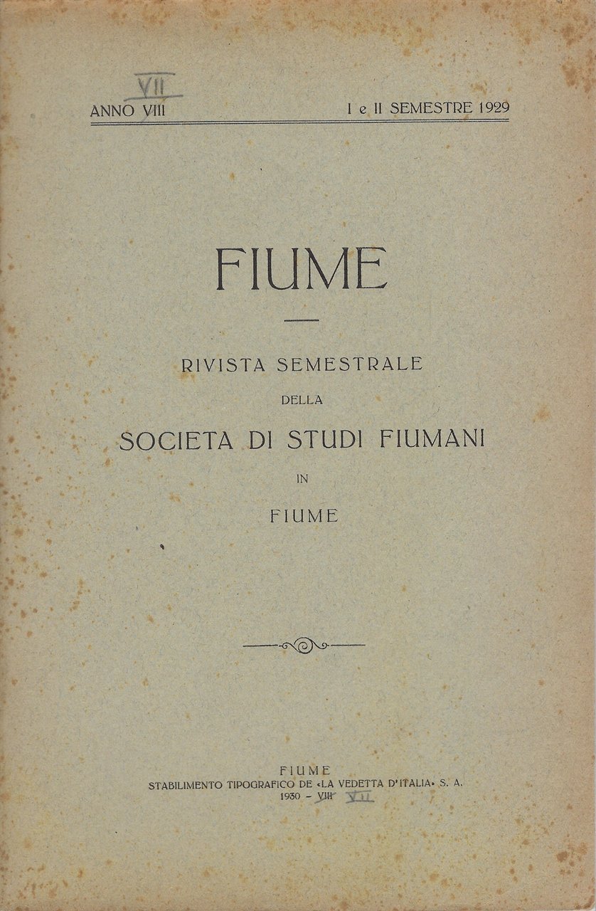 Fiume Rivista semestrale della -Società di Studi Fiumani-in Fiume (Anno …