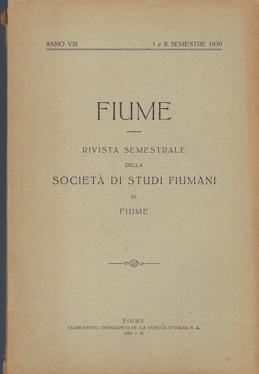 Fiume Rivista semestrale della -Società di Studi Fiumani-in Fiume (Anno …