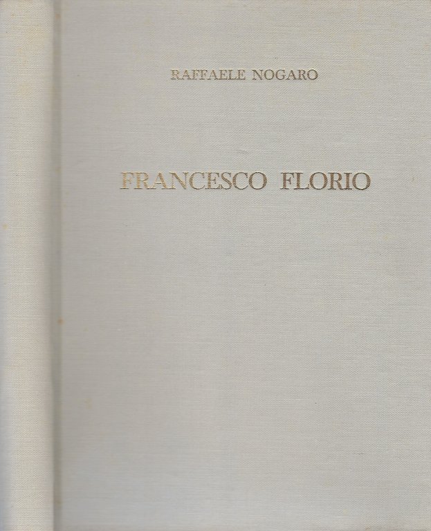 Francesco Florio nell'Ambiente Friulano del Settecento