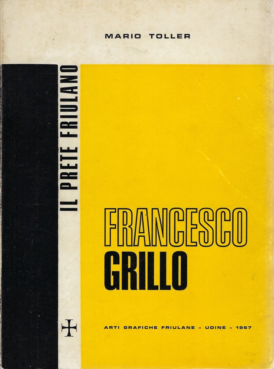 Francesco Grillo il prete friulano