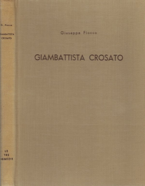 Giambattista Crosato Pittore di Casa Savoia