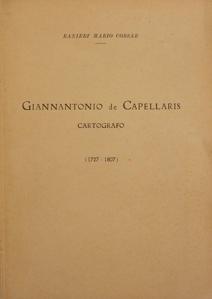 Giannantonio de Capellaris: cartografo (1727-1807)