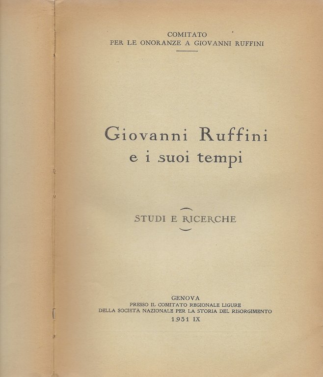 Giovanni Ruffini e i suoi tempi. Studi e ricerche.