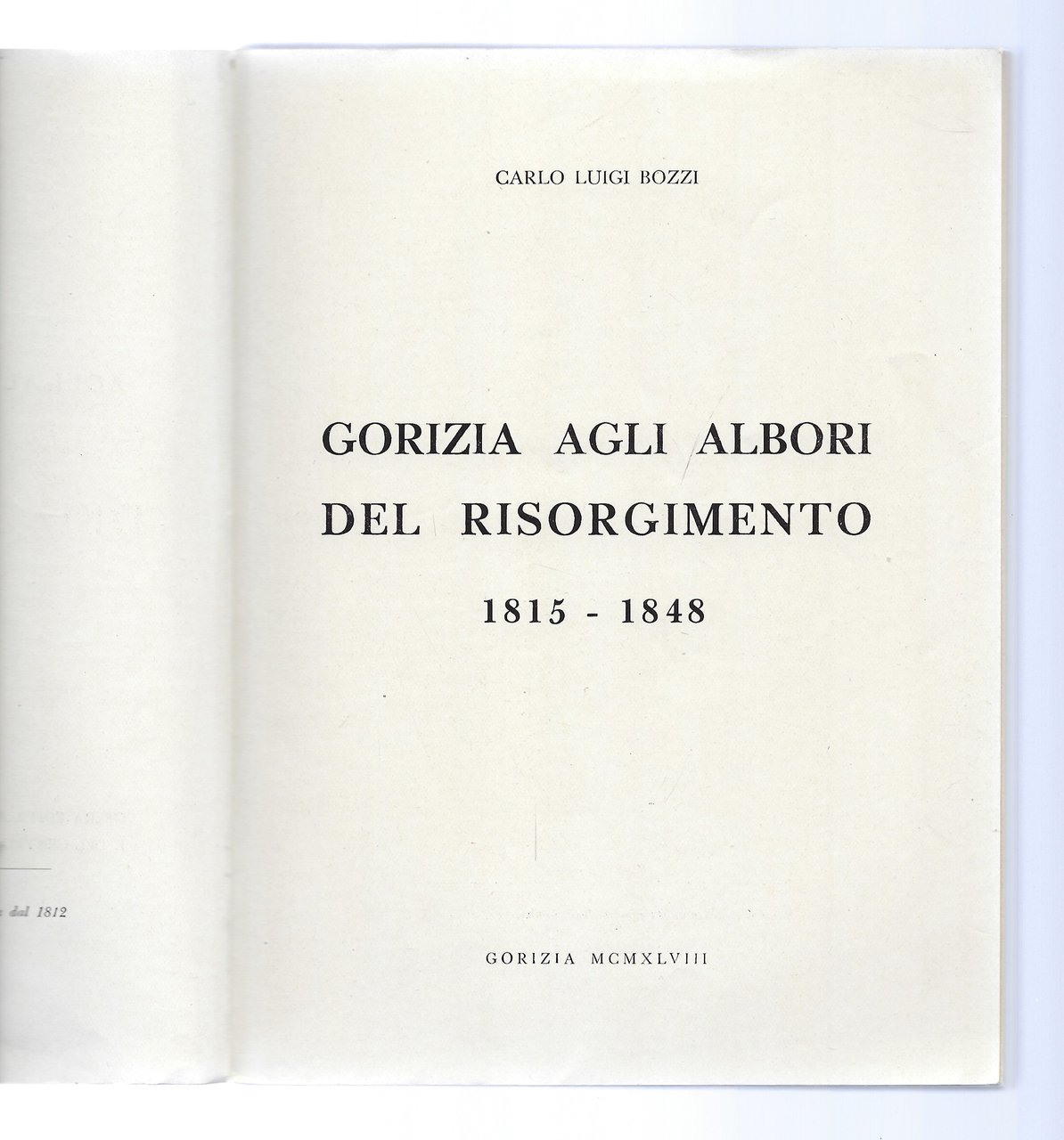 Gorizia agli albori del Risorgimento 1815-1848