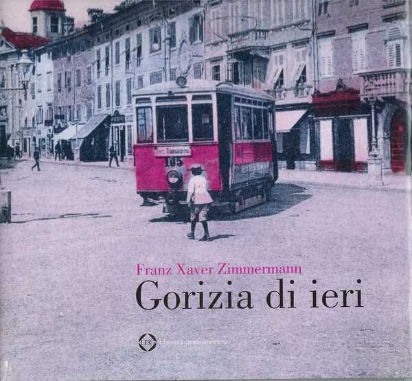 Gorizia di ieri