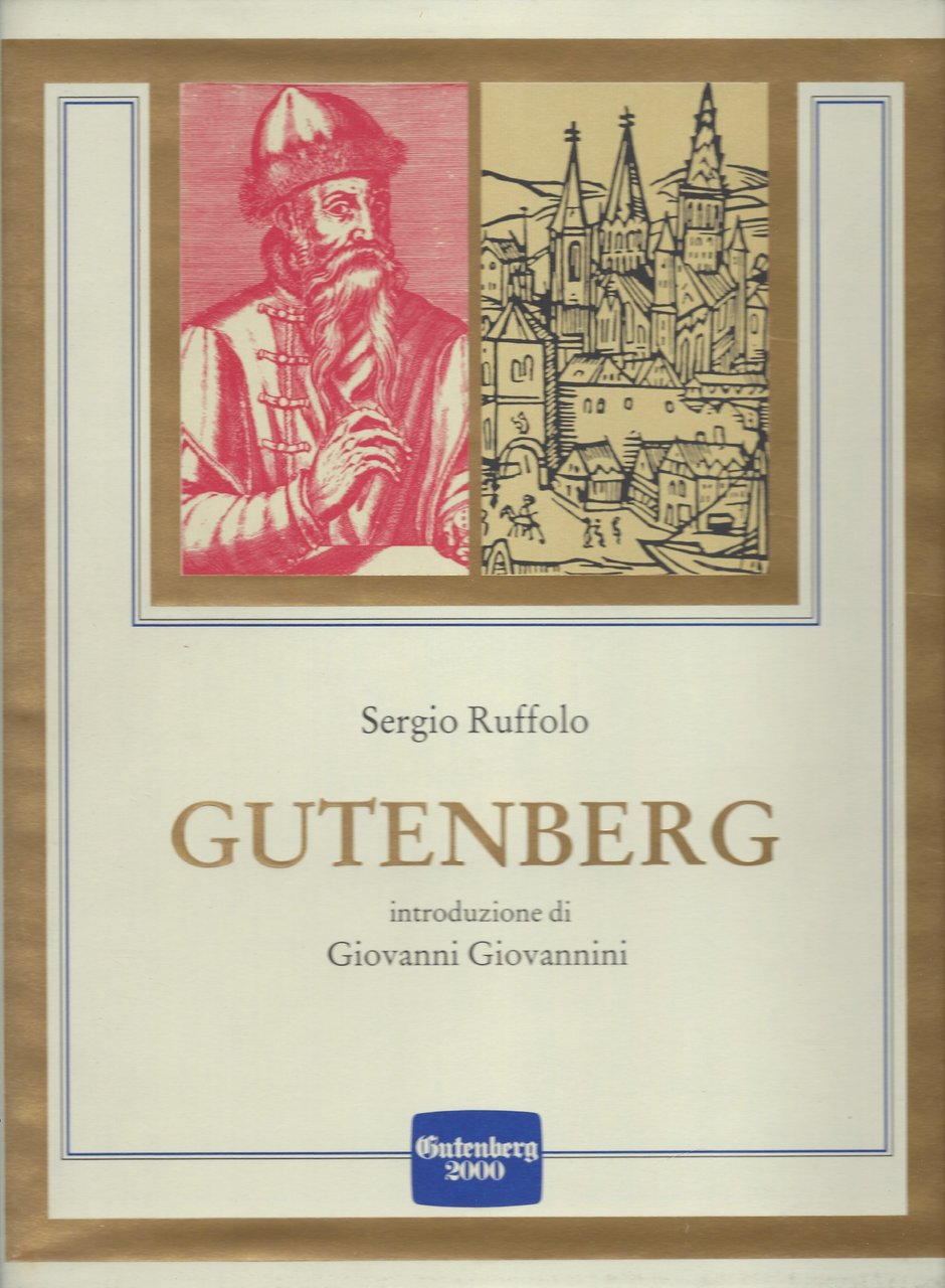 Gutemberg. Introduzione di Giovanni Giovannini.