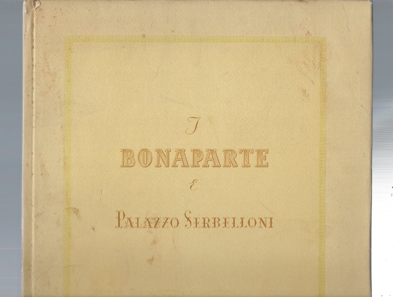 I Bonaparte e Palazzo Serbelloni