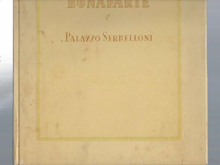 I Bonaparte e Palazzo Serbelloni