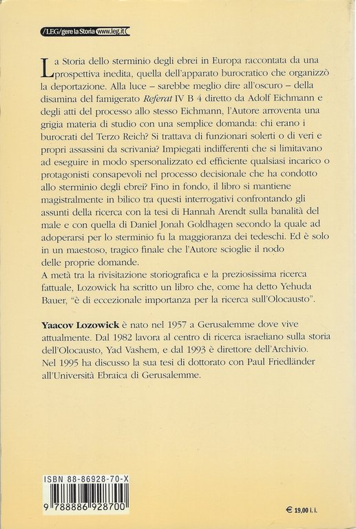 I burocrati di Hitler. Eichmann, i suoi volenterosi carnefici e …