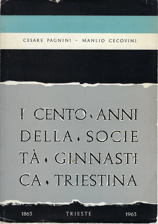 I cento anni della società ginnastica triestina