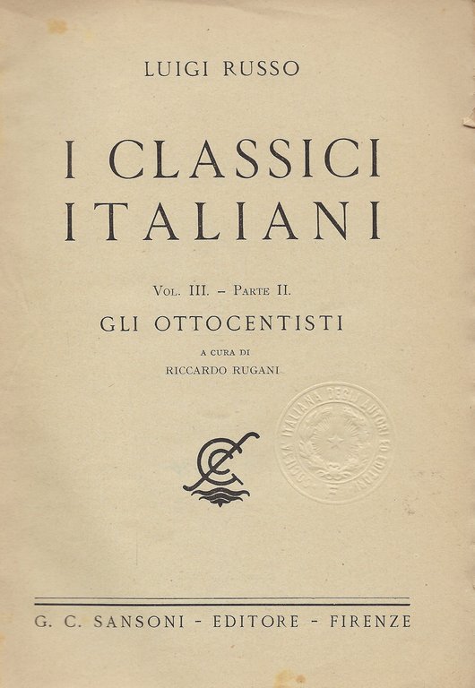 I Classici Italiani. Vol. III - Parte II. Gli Ottocentisti.