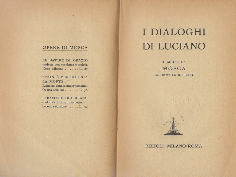 I dialoghi di Luciano tradotti da Mosca col dovuto rispetto