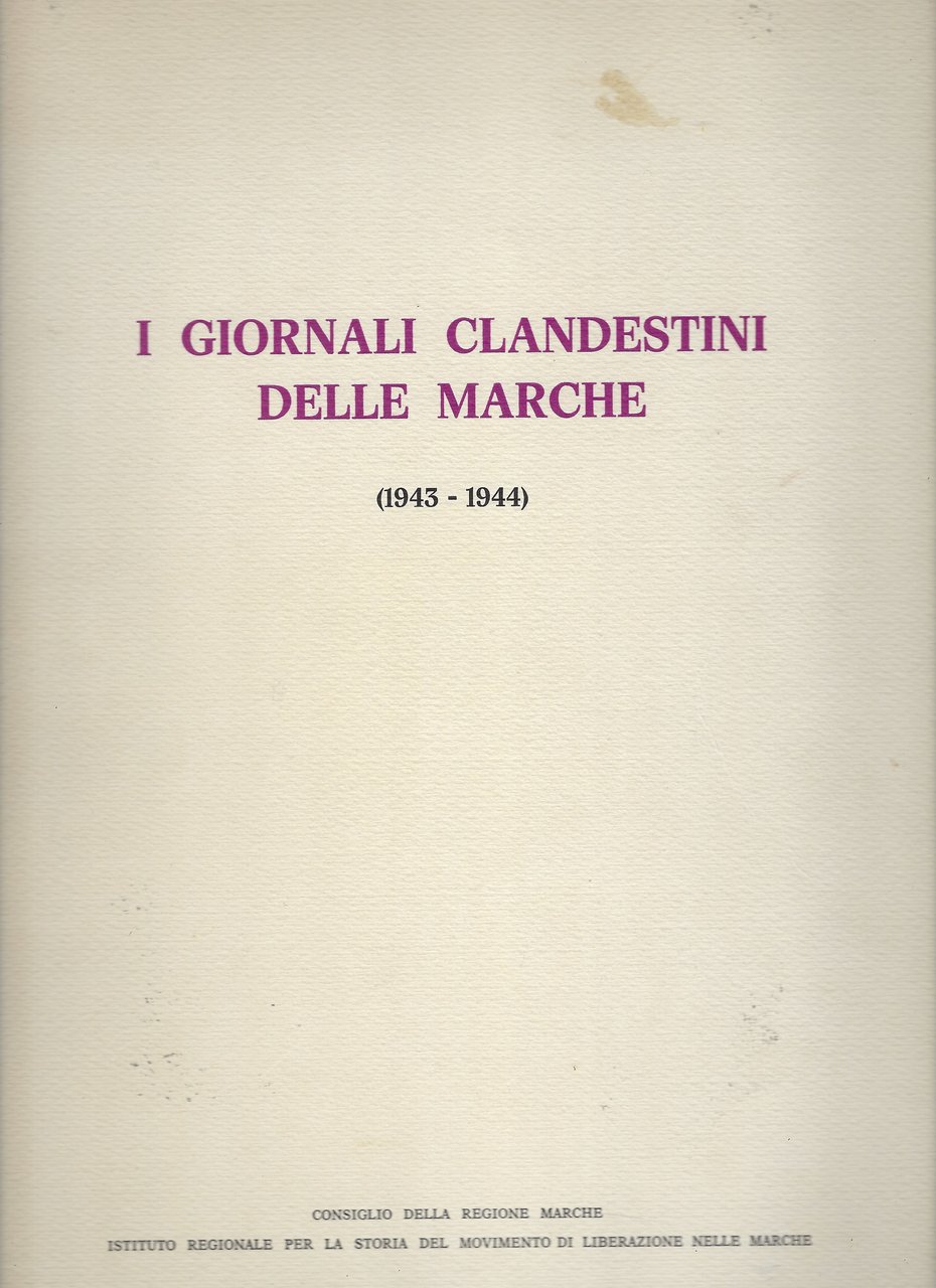 I giornali clandestini delle Marche (1943-1944)