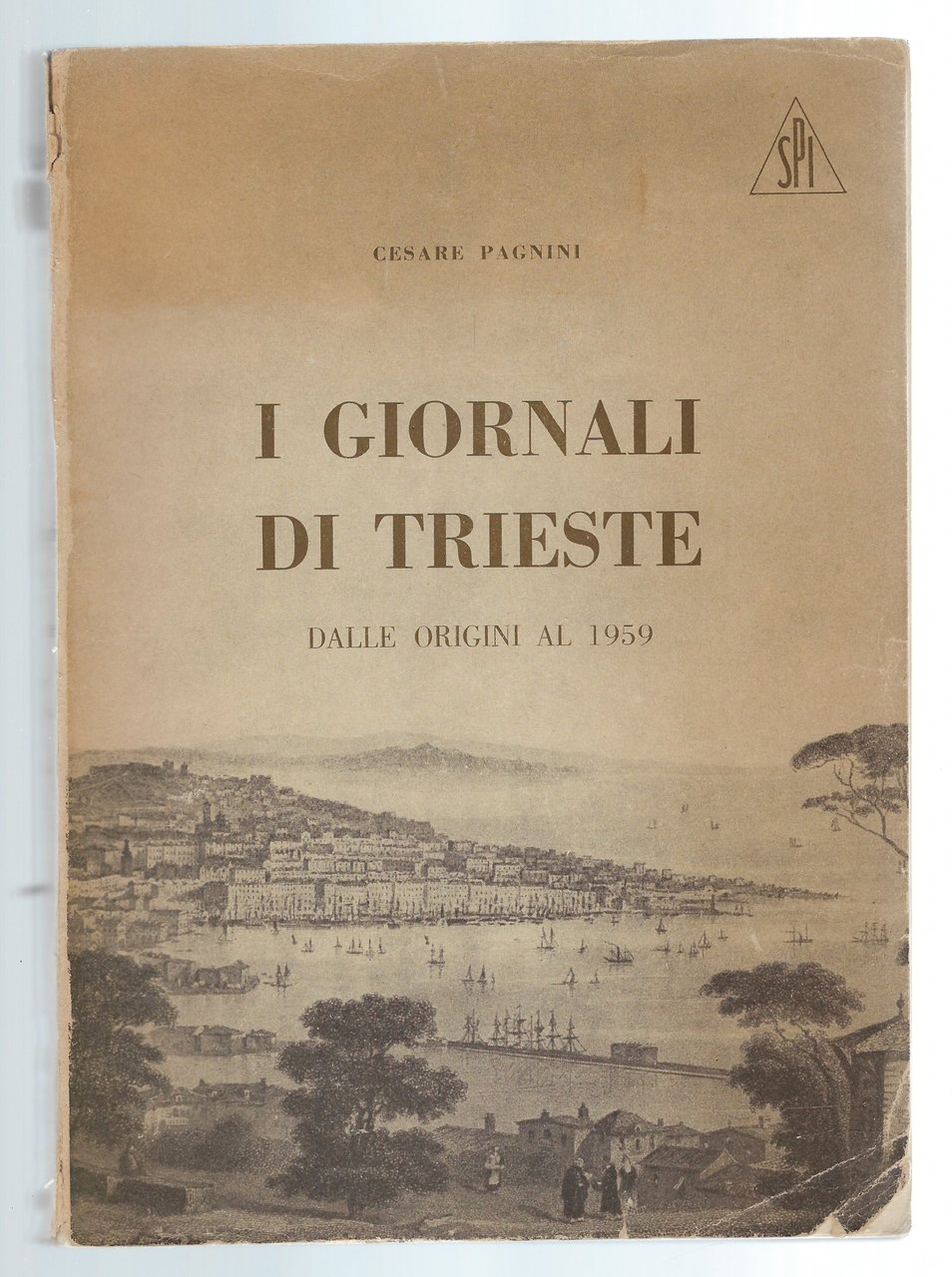 I giornali di Trieste dalle origini al 1959