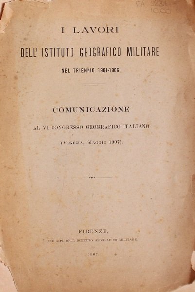 I lavori dell'Istituto geografico militare nel triennio 1904-1907