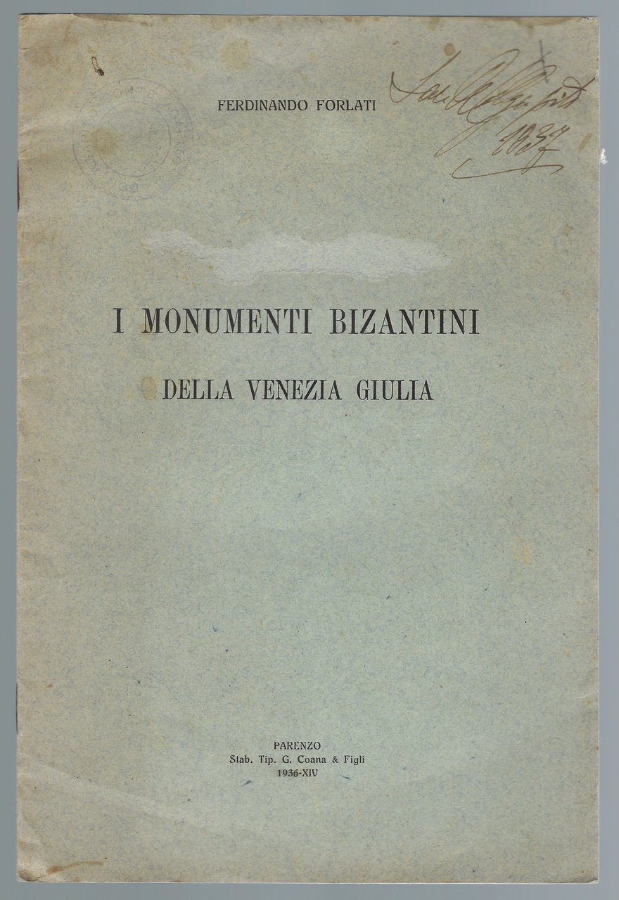 I monumenti bizantini della Venezia-Giulia