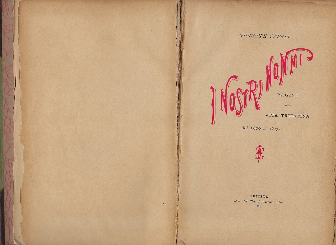 I nostri nonni. Pagine della vita triestina dal 1800 al …