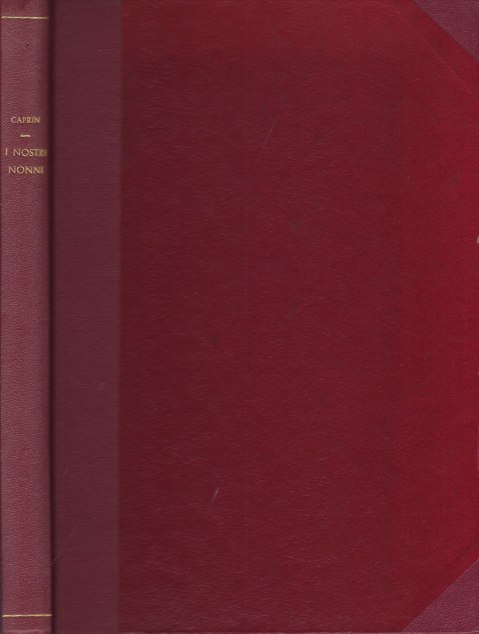 "I nostri nonni" Pagine della vita triestina (1800-1830)