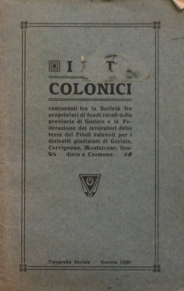 I patti colonici,concordati fra la Societ fra proprietari di fondi …